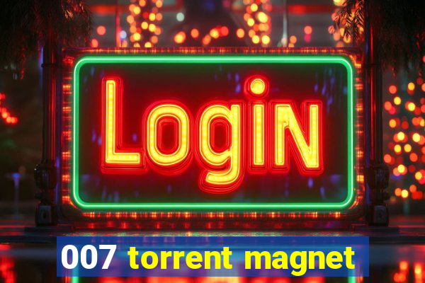 007 torrent magnet